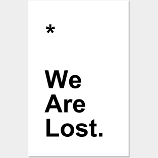 We Are Lost Posters and Art